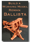 Build Working a Model Roman Ballista